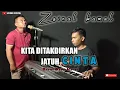 Download Lagu KITA DITAKDIRKAN JATUH CINTA [ Cipt: Eddy Hamid ] Cover by ZAINAL KAMAL #LESTARIOFFICIAL