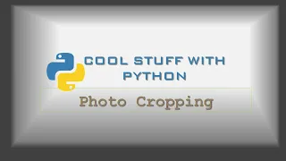 04 Image Cropping with Python Pillow Easy Tutorial
