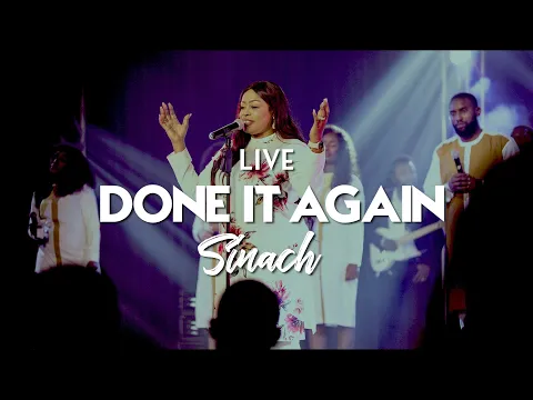 Download MP3 SINACH : DONE IT AGAIN