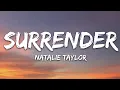 Download Lagu Natalie Taylor - Surrender - 1 hour