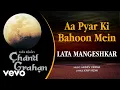 Lagu Aa Pyar Ki Bahoon Mein Best Audio Song - Chand Grahan|Lata Mangeshkar|Jaidev Verma