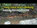 Download Lagu MAU MIKROFISHINGAN? SUNGAI INI TEMPATNYA! 