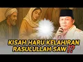 Lagu SPESIAL MAULID‼️KISAH HARU KELAHIRAN NABI MUHAMMAD SAW🔸CERAMAH KH ZAINUDDIN MZ