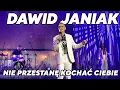 Lagu Dawid Janiak - Nie przestanę kochać Ciebie