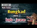 Download Lagu Rungkad ( Karaoke ) versi koplo - jaranan - nada cewek