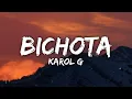Lagu KAROL G - BICHOTA (Letra/Lyrics)