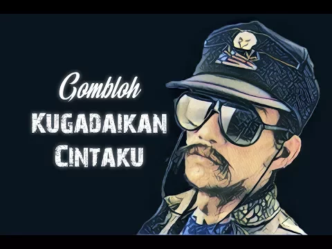 Download MP3 Gombloh - Kugadaikan Cintaku (HQ) Lirik Video