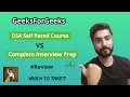 GeeksForGeeks DSA Self Paced vs Complete Interview Preparation Course