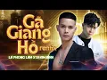 Download Lagu Gã Giang Hồ Remix - Lã Phong Lâm x Dj Kim Bình | Bao Năm Dọc Ngang Để Được Gì