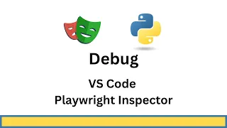 Debug Playwright tests with VS Code and Playwright Inspector