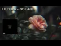 Lil Durk - No Label