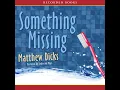 Something Missing book by Matthew Dicks