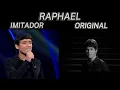 RAPHAEL COMPARACION | YO SOY CHILE