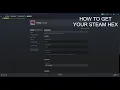 How to get your steam hex