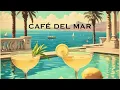 Download Lagu CAFÉ DEL MAR - MEDITERRANEAN  2025