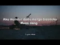 Download Lagu Mundur Alon Alon  - Ilux Id (Lirik)