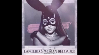 Ariana Grande Dangerous Woman Reloaded  Ariana Grande Dangerous Woman Reloaded