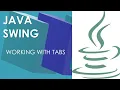 Projects Java Swing - Working With TABs