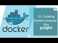 Docker in Tamil 31 Creating docker compose files Docker Tutorial Tamil DevOps Docker Beginners