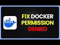 Docker Permission Denied Fix