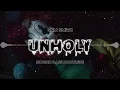 Sam Smith - Unholy (SOUND BASS Bootleg)