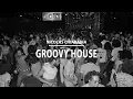 Download Lagu Groovy House Music Mix Vol. 2 | Set