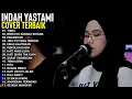 Download Lagu TIARA KRIS ( Cover INDAH YASTAMI) || TopCover INDAH YASTAMI || Full Album Terpopuler2022