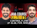 Java Lecture 3 - Control Flow if-else for loop while loop
