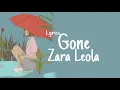 Gone - Zara Leola - Lirik dan terjemahan Indonesia || Aesthetic ✨