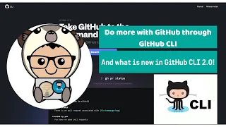 Do more with GitHub through GitHub CLI what is new in GitHub CLI 2 0