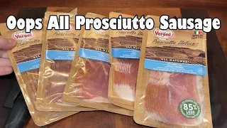 Oops, All Prosciutto Sausage!