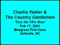 Charlie Waller "Fox On The Run"