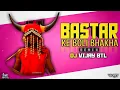 Download Lagu 9 अगस्त || Basteriya Song || Baster Ke Boli Bhaka || Remix || Dj Vijay Btl || 2023 ||#djlakeshkanker