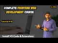 Install VS Code and Extensions FrontEnd Web Development with HTML CSS JAVASCRIPT - Tutorial 02