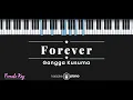 Download Lagu Forever - Gangga Kusuma (KARAOKE PIANO - FEMALE KEY)