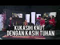 Download Lagu Ps.Timotius Hardono feat Worship Music Team - KUKASIHI KAU DENGAN KASIH TUHAN
