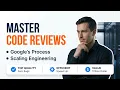 Code Reviews Done Right Google s 1 Trillion Advantage