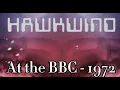 Lagu Hawkwind - At the BBC -1972