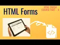 HTML forms part 1 HTML crash course part - 4