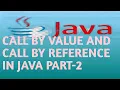 CALL BY VALUE AND CALL BY REFERENCE IN JAVA PART 2 in Hindi Lecture 59