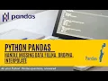 Python pandas tutorial for beginners Full Course 5 - Handle Missing Data fillna dropna interpolate