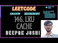 146 LRU Cache LEETCODE Deepak Joshi SOLVED AND EXPLAINED IN HINDI Striver SDE SHEET