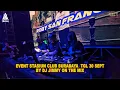Download Lagu EVENT STASIUN CLUB SURABAYA  TGL 30 SEPT 2025 BY DJ JIMMY ON THE MIX