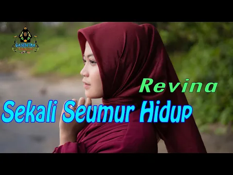 Download MP3 SEKALI SEUMUR HIDUP - REVINA ALVIRA (Official Music Video Dangdut)