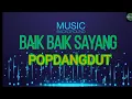 Download Lagu WALI BAIK BAIK SAYANG - POP DANGDUT MUSIC TIME