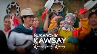 Runas - Nukanchik kawsay ft Rimay
