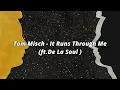 It Runs Through Me (ft. De La Soul) - Tom Misch 한국어 번역