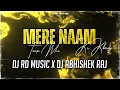 Download Lagu Mere Naam Ki Khaaj | Trap Remix | Dj Rd Music | Dj Abhishek Raj |