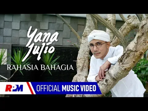 Download MP3 Yana Julio - Rahasia Bahagia (Official Music Video)