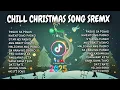 🔥BEST OF CHRISTMAS SONG CHILL BASS DECEMBER TIKTOK VIRAL 2025 REMIX NONSTOP/DJ RHODEL BASS🔥